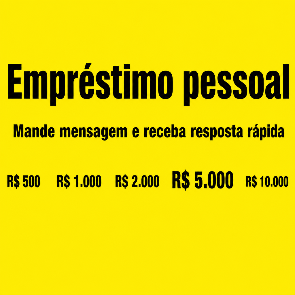 Emprestimo pessoal, mande mensagem, resposta rápida