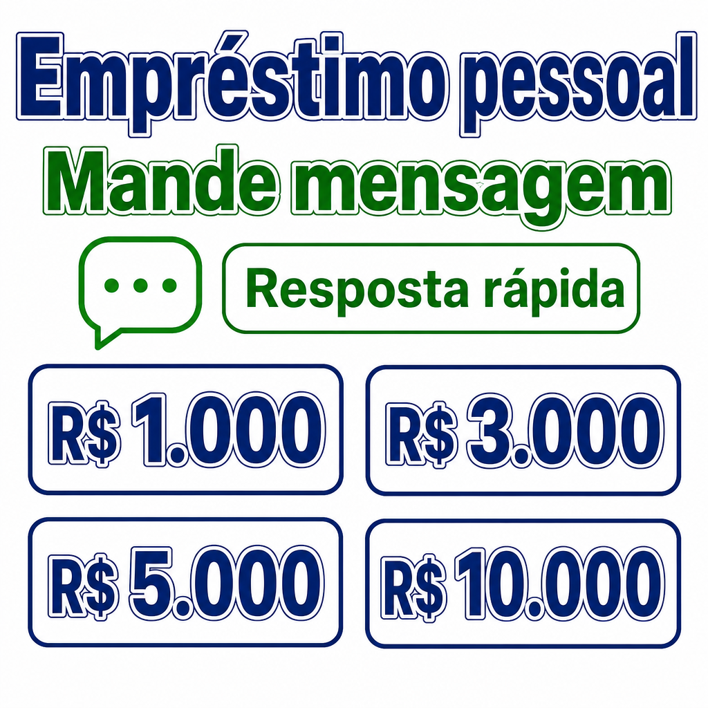 Emprestimo pessoal, mande mensagem, resposta rápida