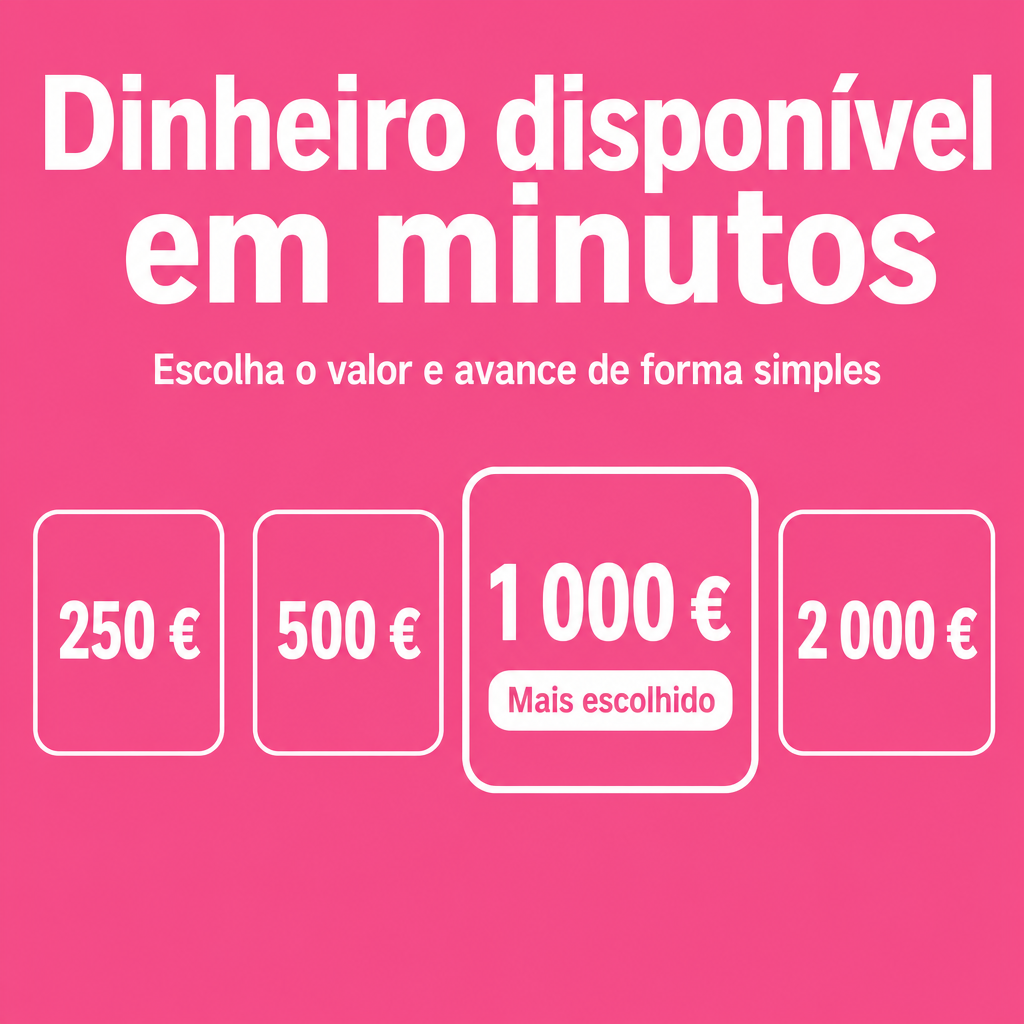 Dinheiro disponível em minutos
