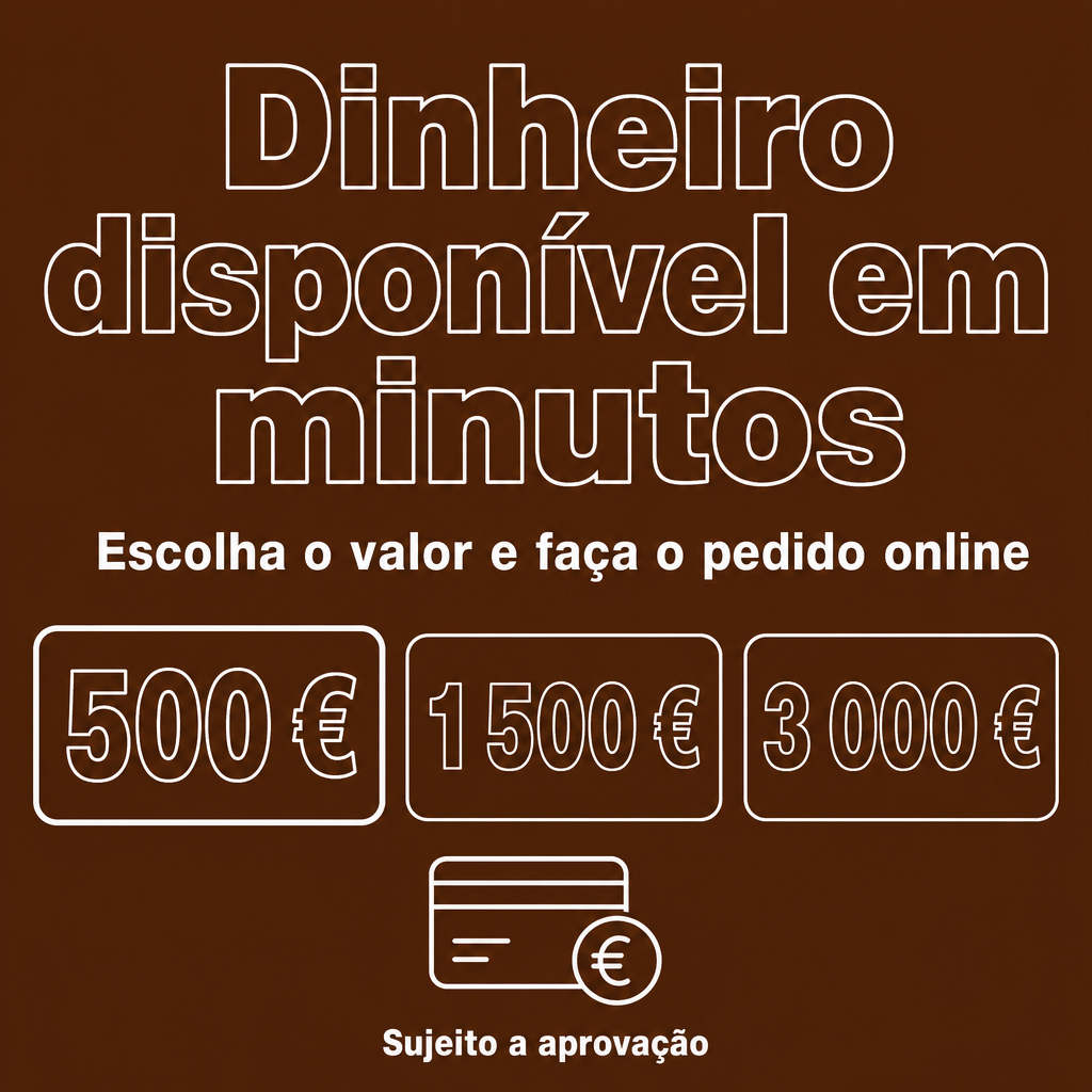 Dinheiro disponível em minutos