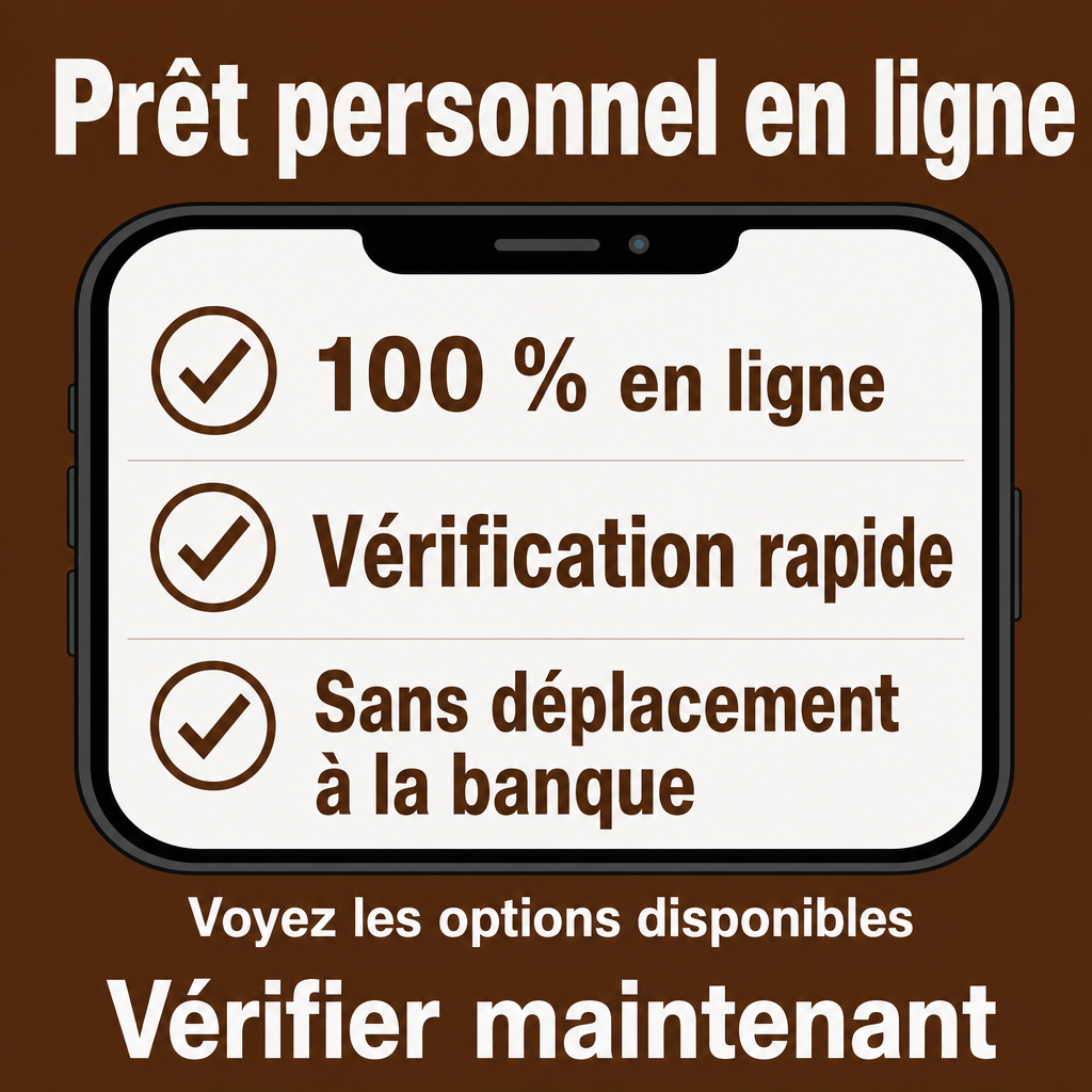 Besoin d’un prêt personnel en ligne?  100 % en ligne,  Vérification rapide, Sans déplacement à la banque, Voyez les options disponibles,  Vérifier maintenant