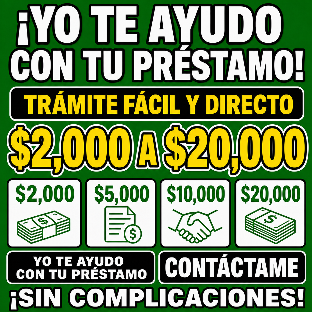 Criar uma imagem quadrada 1080x1080 para anúncio de empréstimo em espanhol voltado para pessoas nos Estados Unidos. Mostrar um  Fundo simples, visual direto, letras grandes e fáceis de ler.  Texto principal: ¡YO TE AYUDO CON TU PRÉSTAMO!  Texto secundário: TRATO FÁCIL Y DIRECTO  Valor em destaque: $2,000 A $20,000  Rodapé: ¡SIN COMPLICACIONES!