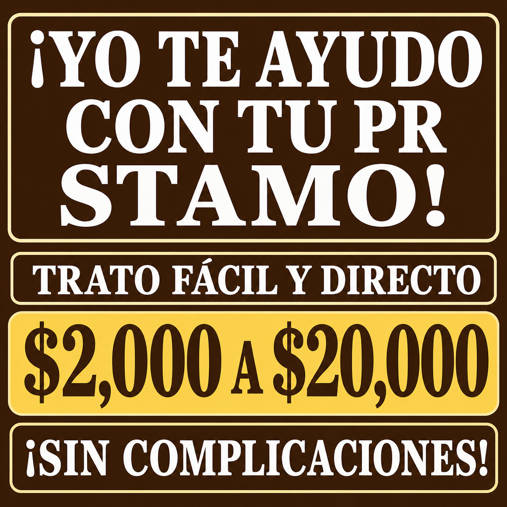 Criar uma imagem quadrada 1080x1080 para anúncio de empréstimo em espanhol voltado para pessoas nos Estados Unidos. Mostrar um  Fundo simples, visual direto, letras grandes e fáceis de ler.  Texto principal: ¡YO TE AYUDO CON TU PRÉSTAMO!  Texto secundário: TRATO FÁCIL Y DIRECTO  Valor em destaque: $2,000 A $20,000  Rodapé: ¡SIN COMPLICACIONES!