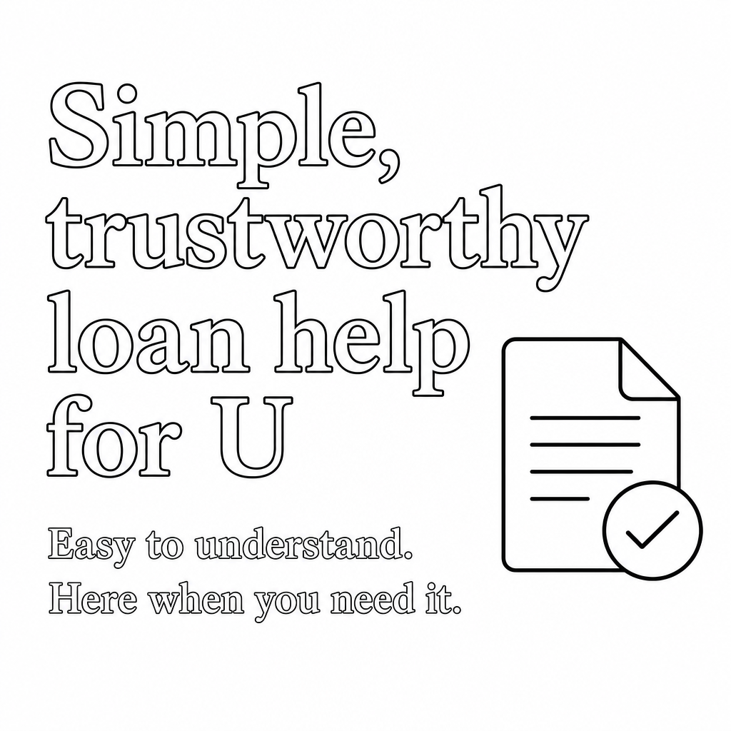 Simple, trustworthy loan help for U