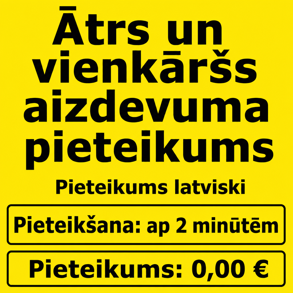 Ātrs un saprotams aizdevuma pieteikums latviešu...