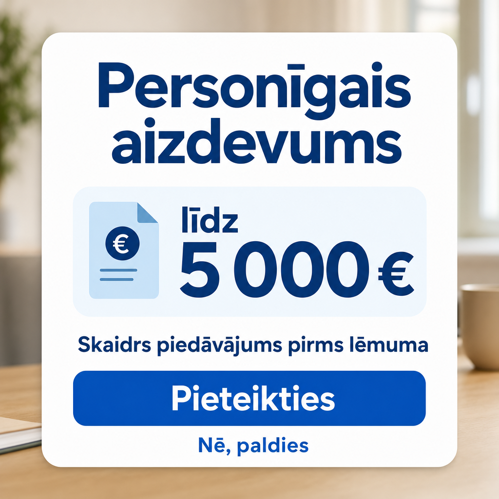 Personīgais aizdevums ar skaidru piedāvājumu, k...