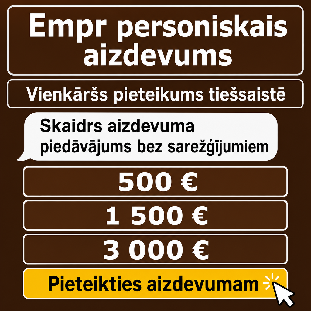 Direct Empréstimo ad creative for Empréstimo. Use this campaign angle: Personiskais aizdevums ar vienkāršu pieteikumu.... Keep the offer promise about Campanha focada em conversao para Empréstimo. Stay strictly about Empréstimo; do not turn it into an adjacent app, education topic, generic tool, or broad category-management message unless the offer explicitly says so. Creative direction: Izveido Messenger reklāmas radošo virzienu latviešu valodā Latvijai, kas virza uz personisko aizdevumu pieteikumu. Galvenais fokuss: skaidrs, uzticams aizdevuma piedāvājums cilvēkiem, kuri vēlas pi...