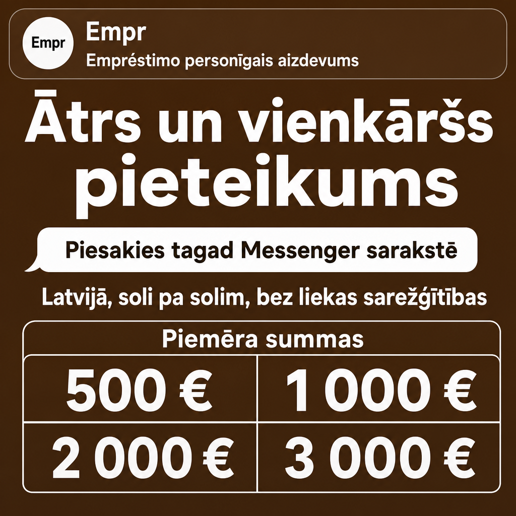 Direct Empréstimo ad creative for Empréstimo. Use this campaign angle: Ātrs un vienkāršs personīgā aizdevuma pieteikums. Keep the offer promise about Campanha focada em conversao para Empréstimo. Stay strictly about Empréstimo; do not turn it into an adjacent app, education topic, generic tool, or broad category-management message unless the offer explicitly says so. Creative direction: Veido Messenger reklāmas virzienu latviešu valodā Latvijas tirgum, fokusējoties uz personīgo aizdevumu kā tūlītēju, saprotamu produktu cilvēkiem, kuri vēlas pieteikties tagad. Prioritāte ir vienkār...