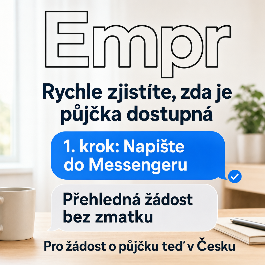 Direct Empréstimo ad creative for Empréstimo. Use this campaign angle: Rychlé zjištění, zda je půjčka dostupná. Keep the offer promise about Campanha focada em conversao para Empréstimo. Stay strictly about Empréstimo; do not turn it into an adjacent app, education topic, generic tool, or broad category-management message unless the offer explicitly says so. Creative direction: Vytvořte kreativu pro Messenger v češtině pro publikum v Česku, které hledá půjčku nyní. Komunikujte rychlý a přehledný proces žádosti přes Messenger, s důrazem na jednoduchý první krok, jasnost a...