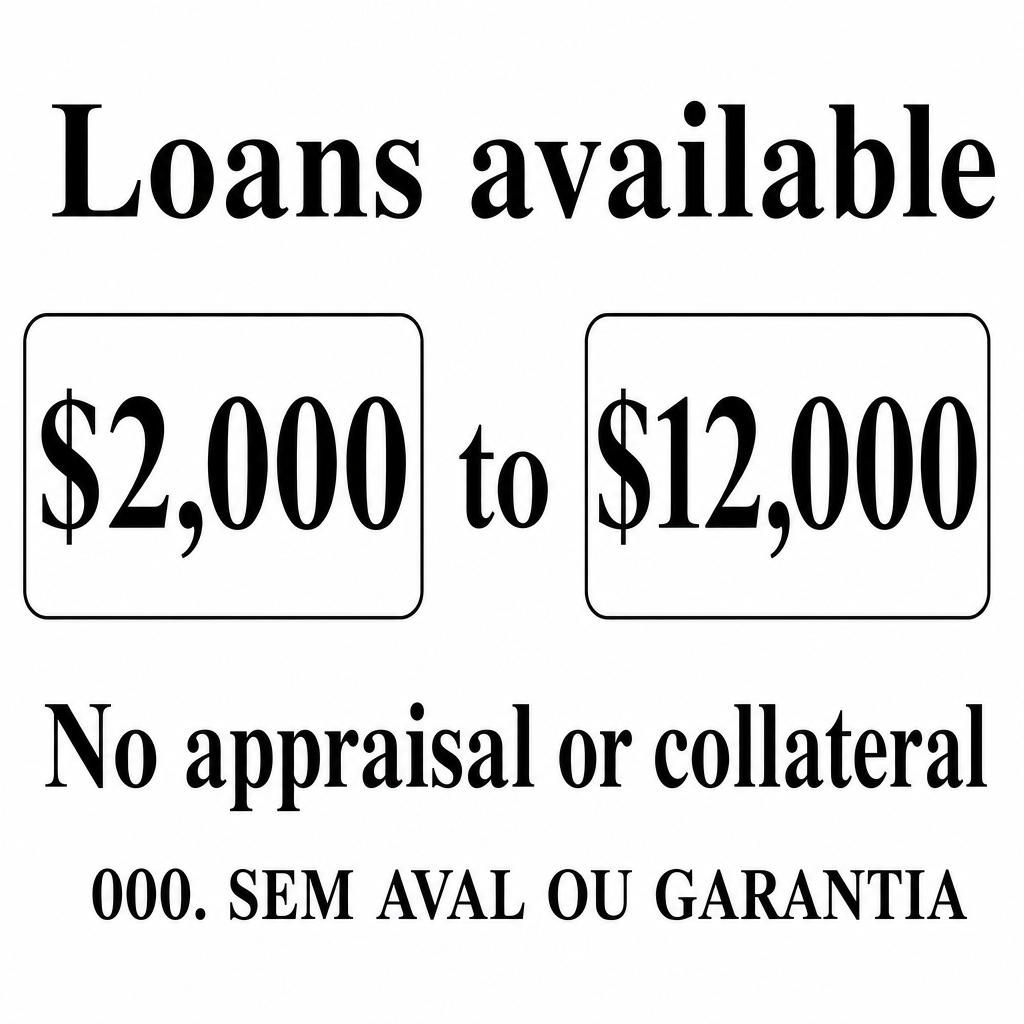 Faço Emprestimos. Valor  de $2,000 a $12,000. SEM AVAL OU GARANTIA!