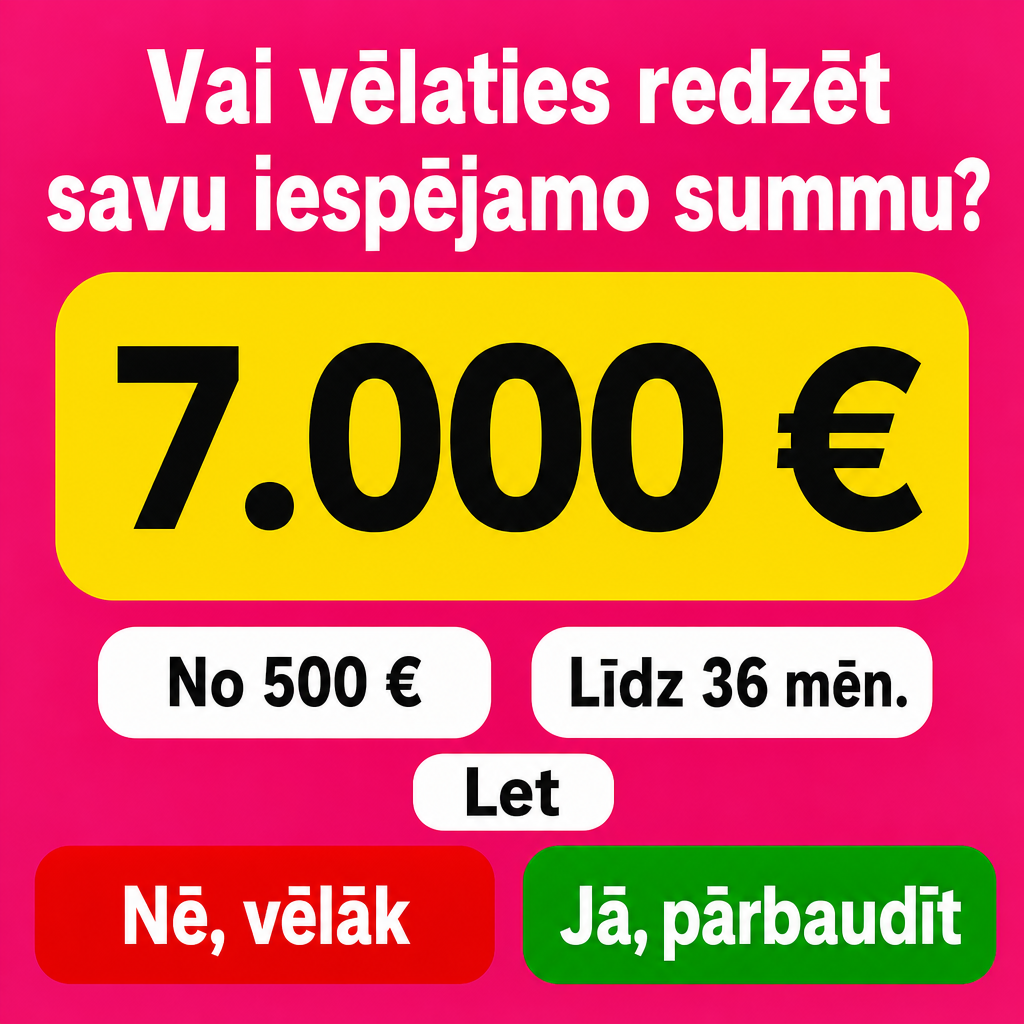 Criar um criativo vertical para anúncio de empréstimo pessoal na Letônia, com fundo rosa chamativo e estilo quiz interativo. No topo, colocar em letão: “Vai vēlaties redzēt savu iespējamo summu?” No centro, um cartão amarelo grande com o valor “7.000 €” em preto. Na parte inferior, dois botões: vermelho escrito “Nē, vēlāk” e verde escrito “Jā, pārbaudīt”. Visual simples, alto contraste, leitura rápida no celular, aparência de enquete clicável.