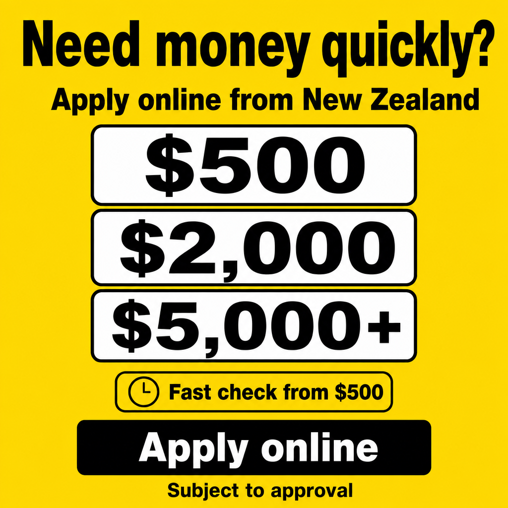 Fast online loan in New Zealand. Use the amounts $500, $2,000, $5,000+ in the creative.