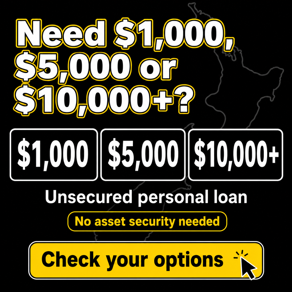 Unsecured personal loan in New Zealand. Use the amounts $1,000, $5,000, $10,000+ in the creative.