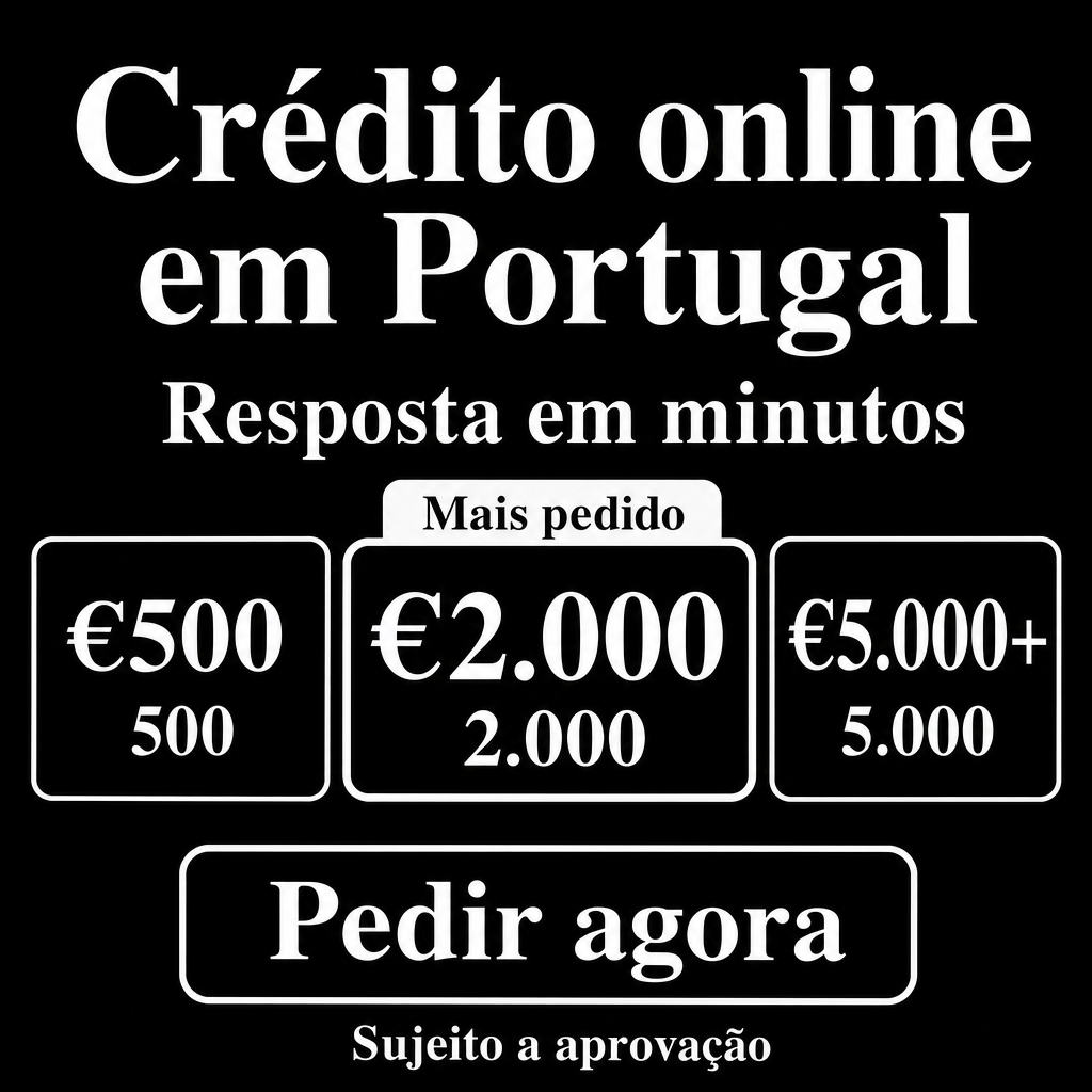Crédito online em minutos em Portugal. Usar os valores €500, €2.000, €5.000+ no criativo.