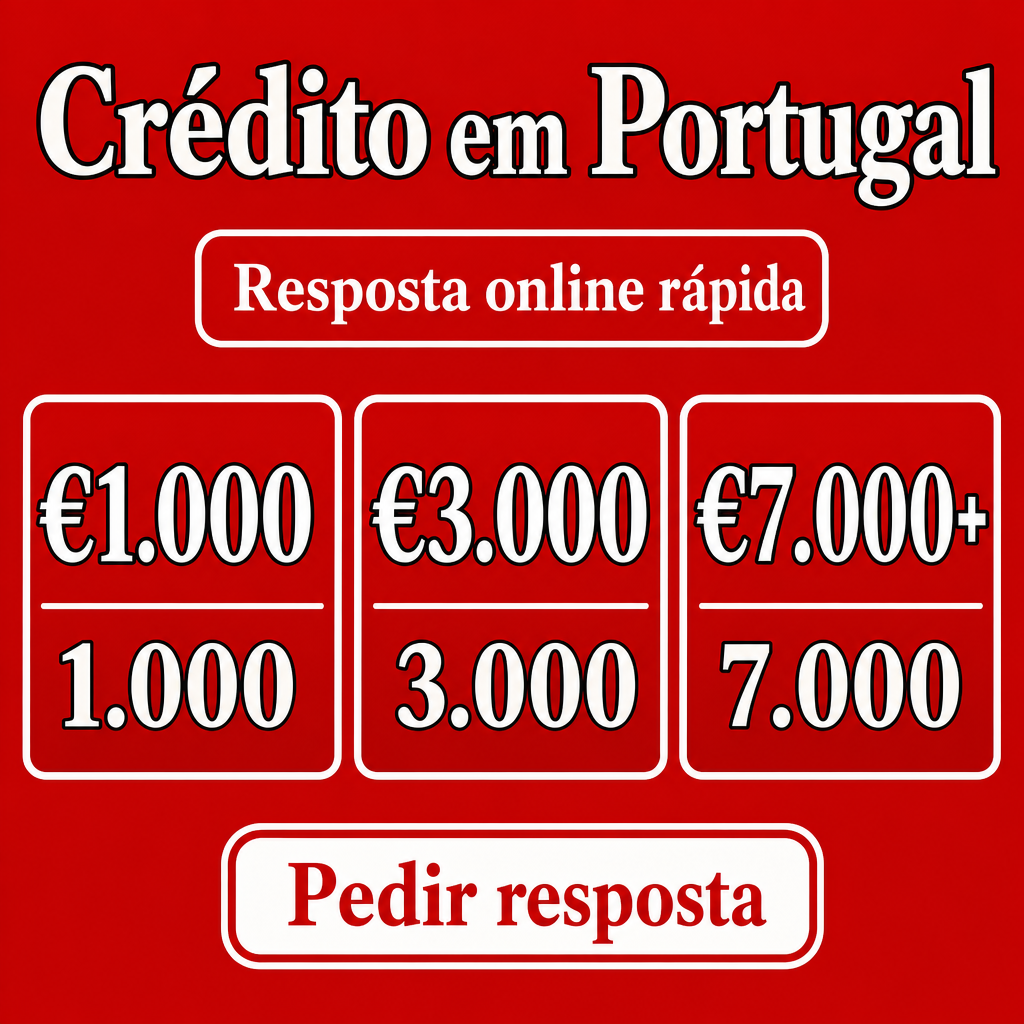 Crédito com resposta online rápida em Portugal. Usar os valores €1.000, €3.000, €7.000+ no criativo.