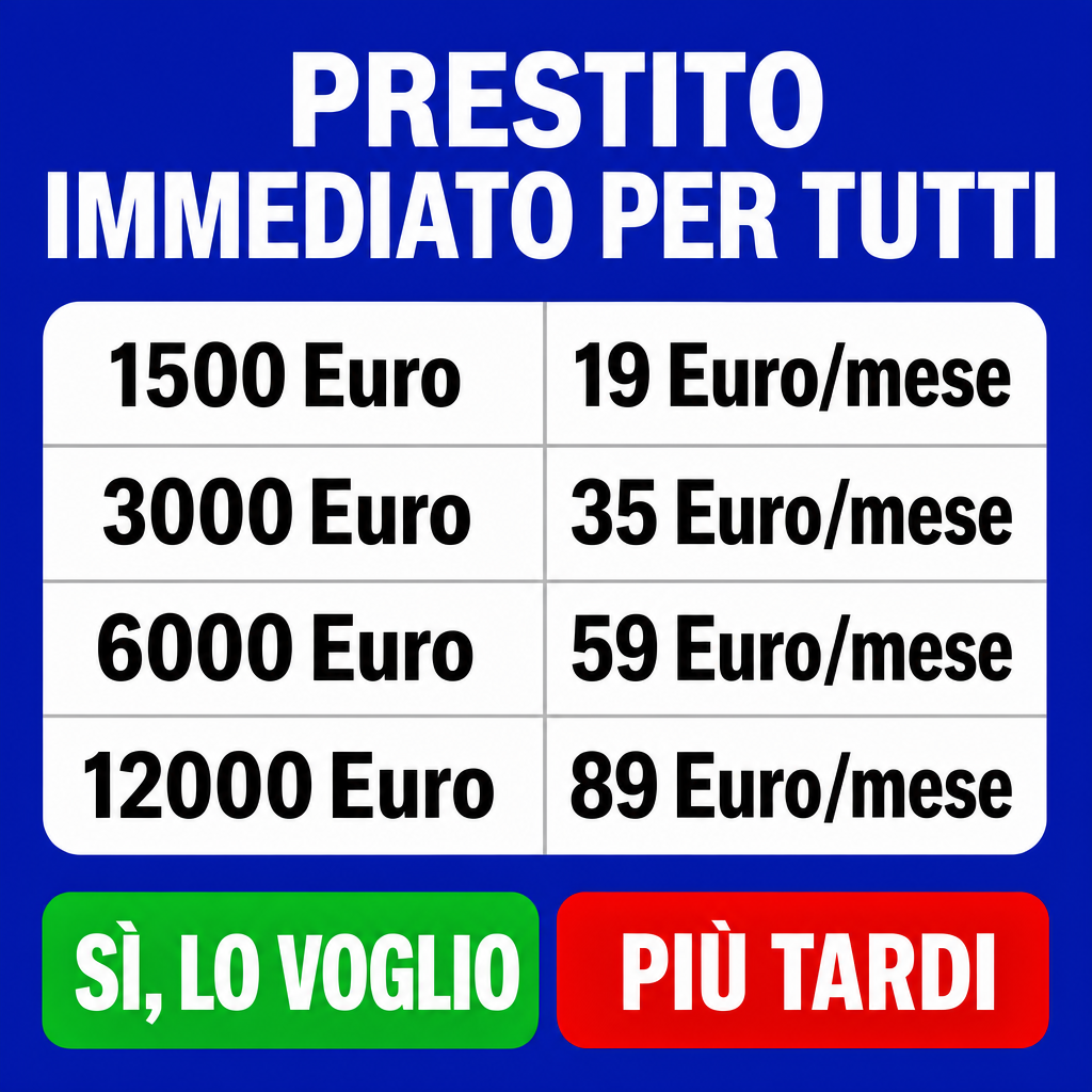 Crie uma arte publicitária quadrada para redes sociais sobre empréstimo imediato. Use fundo sólido azul anil intenso, sem textura e sem degradê. No topo, coloque o título grande “PRESTITO IMMEDIATO PER TUTTI” em letras brancas, maiúsculas, negrito, fonte sans-serif grossa, centralizado, dividido em duas linhas: “PRESTITO” na primeira e “IMMEDIATO PER TUTTI” na segunda.  No centro, adicione uma tabela branca com cantos arredondados, dividida em duas colunas e quatro linhas, com divisórias finas cinza. Use texto preto, grande, negrito e sans-serif. Na coluna esquerda, coloque: “1500 Euro”, “3000 Euro”, “6000 Euro”, “12000 Euro”. Na coluna direita, coloque: “19 Euro/mese”, “35 Euro/mese”, “59 Euro/mese”, “89 Euro/mese”.  Na parte inferior, adicione dois botões arredondados lado a lado. O botão da esquerda deve ser verde sólido com texto branco “SÌ, LO VOGLIO”. O botão da direita deve ser vermelho sólido com texto branco “PIÙ TARDI”. Use layout centralizado, alto contraste, estilo limpo, moderno, plano e promocional, com aparência de anúncio financeiro digital.
