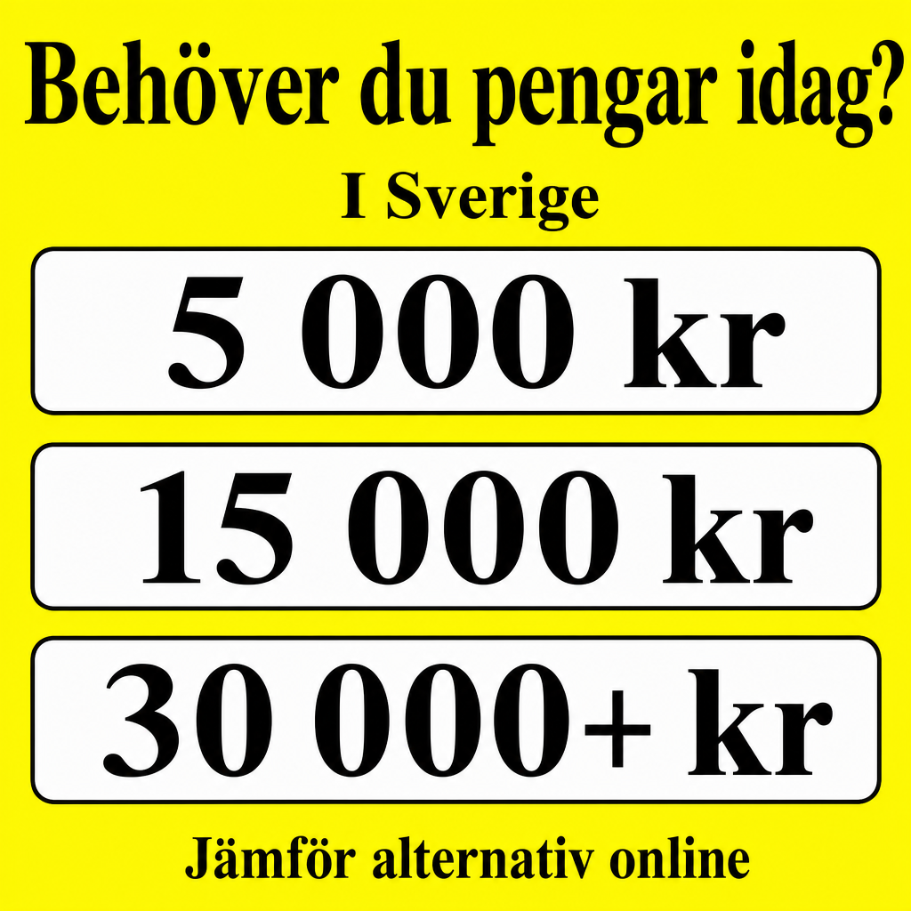 Behöver du pengar idag i Sverige. Använd beloppen 5 000 kr, 15 000 kr, 30 000+ kr i annonsen.