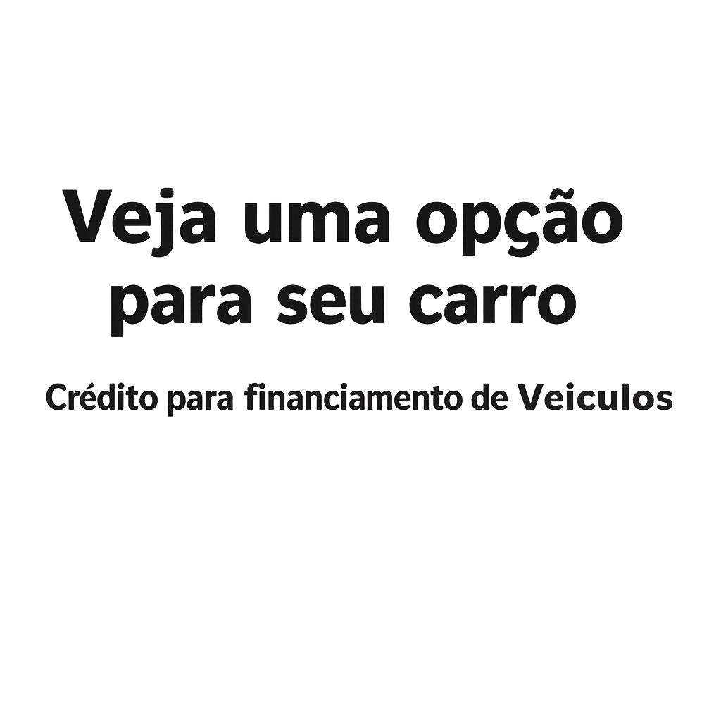Credito para Financiamento de Veiculos