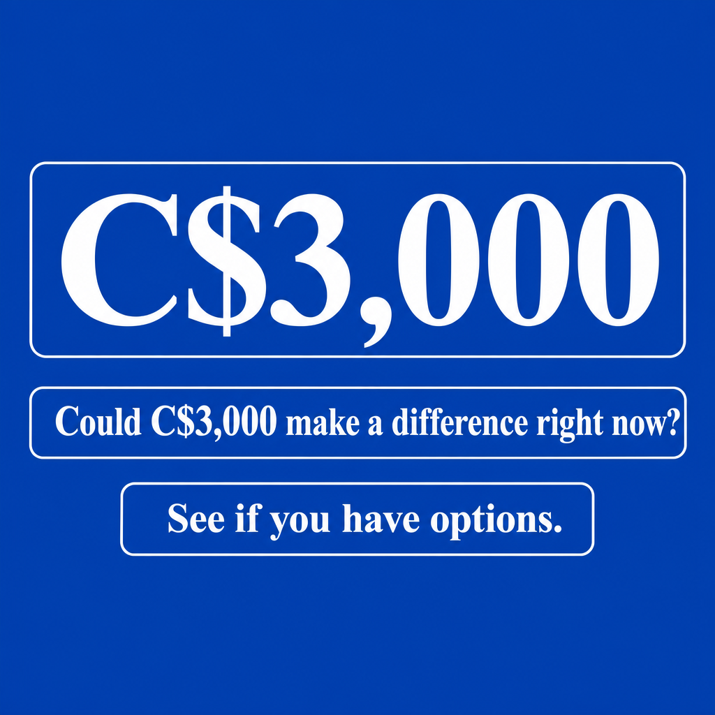 C$3.000 fariam diferença agora?