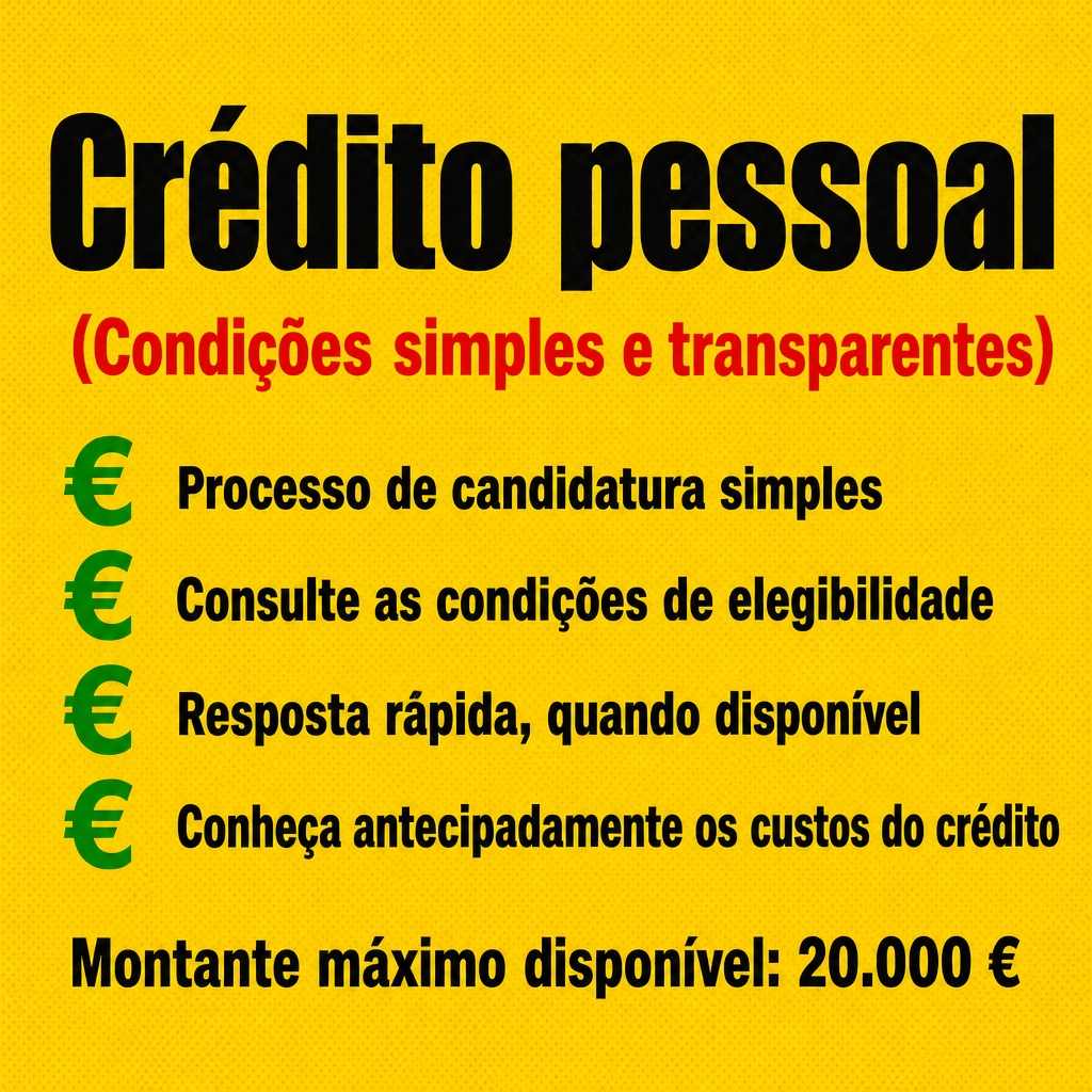 Criar um criativo publicitário quadrado de crédito pessoal, em formato 1:1, 1024 × 1024 px, reproduzindo com máxima fidelidade a estrutura visual da referência fornecida.  Fundo totalmente preenchido por amarelo-dourado intenso, com uma textura subtil de pequenos pontos ligeiramente mais escuros distribuídos uniformemente por toda a imagem, semelhante a uma textura gráfica impressa. Não utilizar fotografias, pessoas, fundos complexos ou elementos tridimensionais.  Na região superior, colocar o título principal “Crédito pessoal”, extremamente grande, em sans-serif muito pesada/bold, preto ou castanho muito escuro, centralizado horizontalmente. O título deve ocupar aproximadamente 75–80% da largura da imagem e ser o elemento visual dominante.  Logo abaixo, adicionar o subtítulo:  “(Condições simples e transparentes)”  em vermelho vivo, sans-serif bold, centralizado, com tamanho aproximadamente 40–45% do título principal.  Abaixo do subtítulo, criar uma lista vertical com quatro benefícios, mantendo exatamente a lógica de composição da referência: uma coluna de símbolos verdes à esquerda e o texto correspondente à direita. Utilizar símbolos “€” em verde vivo, grandes e em negrito, alinhados verticalmente.  Utilizar estes textos:  “Processo de candidatura simples” “Consulte as condições de elegibilidade” “Resposta rápida, quando disponível” “Conheça antecipadamente os custos do crédito”  Todos os textos da lista devem estar em sans-serif bold, preto/castanho escuro, alinhados à esquerda, com espaçamento vertical uniforme. Manter uma distância consistente entre os símbolos verdes e os textos.  Na parte inferior, adicionar uma informação financeira em duas linhas, alinhada à esquerda:  “Montante máximo disponível: 20.000 €”  Utilizar sans-serif bold, preto/castanho escuro, com tamanho semelhante ao texto da lista.  Manter margens amplas, composição plana, alto contraste, aparência gráfica simples e promocional. Não adicionar fotografias, pessoas, cartões, logótipos, botões, ícones extras, ilustrações, sombras ou elementos que não existam na composição original.  Todo o texto deve estar em português de Portugal (PT-PT), perfeitamente legível, corretamente escrito e com acentuação portuguesa correta. Não utilizar o idioma original da referência nem português do Brasil. Substituir todo o texto original por texto natural em português de Portugal.  Os valores monetários devem utilizar exclusivamente euros (€), com apresentação natural para Portugal.  Preserve a composição e o layout da referência com máxima fidelidade. Não reinterpretar o design nem criar uma nova composição. Manter as proporções, posições, cores, espaçamentos e hierarquia visual da referência. Alterar o conteúdo textual para português de Portugal e adaptar todos os valores monetários para euros (€).  Garantir que todos os textos aparecem exatamente como especificados, sem palavras aleatórias, caracteres deformados, erros ortográficos ou texto adicional.
